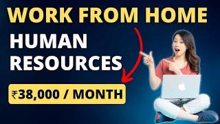 Work From Home Job For Human Resources | Apply Online @Job4freshers