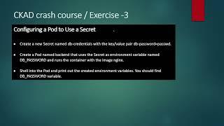 CKAD Exercise 3 Configure a pod using secret