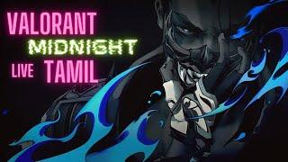 | VALORANT | UNPREDICTABLE GAMER |FUN LIVE |MIDNIGHT LIVE STREAM TAMIL | MFFT GAME #valorant #game