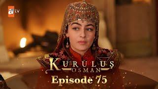 Kurulus Osman Urdu - Season 5 Episode 75