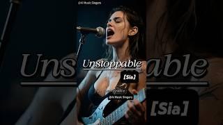 Sia - Unstoppable  The Empowering Anthem That Inspires Strength! 