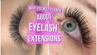 EYELASH EXTENSIONS 101 // Everything you NEED to know!