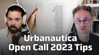 Steve Bisson's Tips for the Next Urbanautica Open Call - The Urbanaut Podcast Ep. 1 Clip