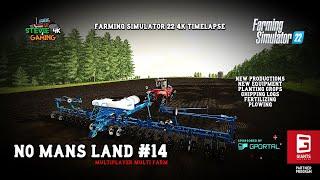 No Man's Land/#14/New Equipment/New Productions/Plowing Fields/Planting Crops/FS22 4k timelapse