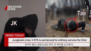 Jungkook Cries! V BTS  Convicted Of Violating Military Code Of Conduct, What Really Happened?