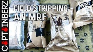 Field Strip an MRE