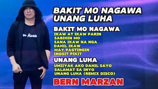 Bakit mo Nagawa & Unang Luha (Bonus Remix Disco) #BernMarzan #original #BAKITMONAGAWA #UNANGLUHA