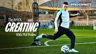 IMPROVE YOUR CREATIVITY WITH PHIL FODEN  3 Training Drills To Improve Your Chance Creation 