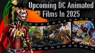 Upcoming DC Animated Films In 2025 (And Series)