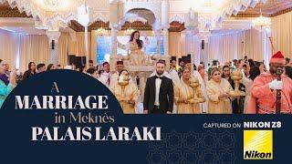 Meknes Wedding Dreams in Palais Laraki - Captured with Nikon Z8