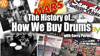 The History of How We Buy Drums with Gerry Porter