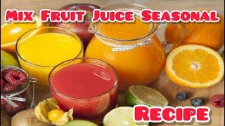 Mix Fruit Juice Recipe || life with Maria