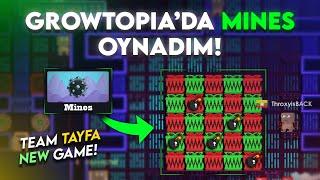 MİNES OYUNUNU TAYFAYA GETİRDİK! ( EFSANE KATLATIYOR )   Growtopia Casino