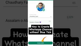 How to Create Whatsapp Channel without Blue Tick #learnwithfazal #shorts #whatsappchannel #whatsapp