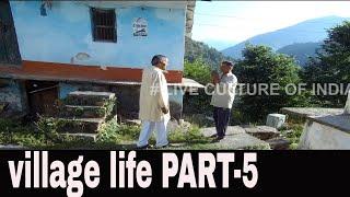 village life  Uttarakhand India part 5 | Documentary Film | पलायन की मार