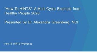 “How-To-HINTS”: A Multi-Cycle Example from Healthy People 2020