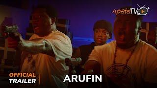 Arufin Yoruba Movie 2025 | Official Trailer | Now Showing On ApataTV+