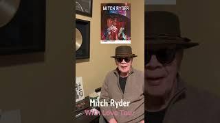 Mitch Ryder - With Love Tour 2025