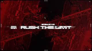 Stellz - Rush The Limit (Official Music Video)