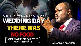 I WANTED TO RUN AFTER MY WEDDING(TRUE LIFE STORY) DR ABEL DAMINA