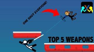 TOP 5 BEST Weapons In Supreme Duelist Stickman *UPDATED*