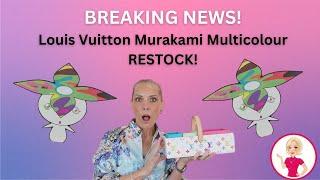 BREAKING NEWS! Louis Vuitton Murakami Multicolour Restock!