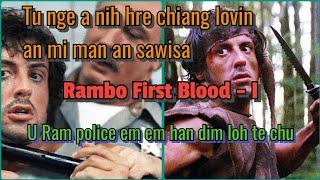 Mi vak rawlai emaw tiin Police in an man, an sawisa ngawt | Rambo - 1 | Movie Recap (Mizotawng)