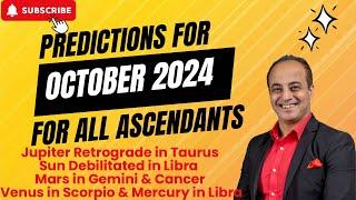 Predictions for October 2024 for all Ascendants | Jupiter Retrograde in Taurus on 9th October