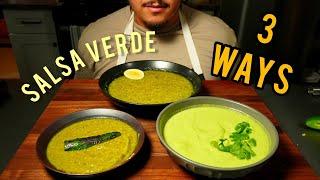 I made Salsa Verde 3 Ways!