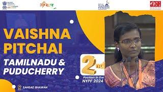 Vaishna Pitchai, TamilNadu & Puducherry | National Youth Parliament Festival 2024 | 6 Mar 2024 |MYAS