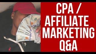 Q&A - CPA / Affiliate Marketing FAQ Part 3 | Chanel Stevens