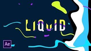 3 Liquid Motion Graphics Effects in After Effects | Tutorial