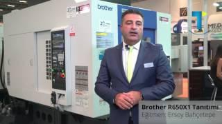 Brother R650X1 CNC Dikey İşleme Merkezi / Tanıtım