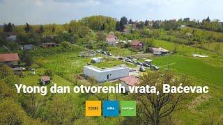 Ytong - Dan otvorenih vrata, Baćevac