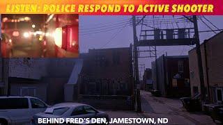 BREAKING NEWS UPDATE: Listen To Emergency Police Calls, Active Shooter Shot & Killed In Jamestown ND