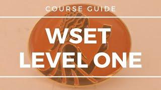 Wine Education - WSET Level 1 - Course Guide