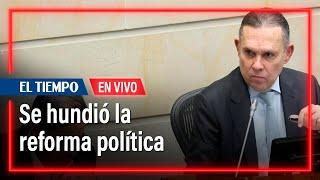 Se hundió la reforma política en Senado por falta de quórum | El Tiempo