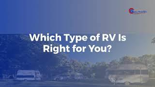 Which Type of RV Is Right for You? | Gypsy Road RVs | Slaton, TX