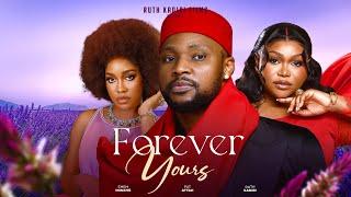 FOREVER YOURS- PAT ATTAH RUTH KADIRI EMEM INWANG