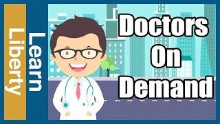 Doctors On Demand: Would You Use an Uber for Doctors? - Learn Liberty