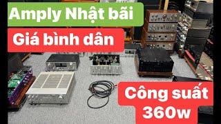 Công Suất Quá Khủng 360w | Em Về Tiếp Lô Amply Nhật Bãi Gia Bình Dân | Pioneer | Sansui | Technics