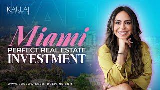 Miami Real Estate | The Perfect Real Estate Investment Opportunity | Miami Realtor