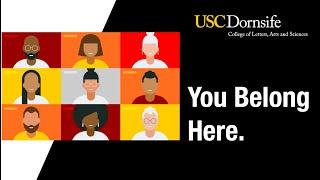 You Belong at USC Dornsife