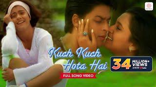 Kuch Kuch Hota Hai- Official Video | Udit Narayan, Alka Yagnik | Shah Rukh Khan, Kajol, Rani Mukerji