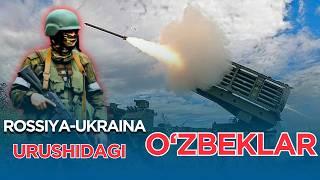 ROSSIYA — UKRAINA URUSHIDAGI O‘ZBEKLAR | РОССИЯ — УКРАИНА УРУШИДАГИ ЎЗБEКЛАР