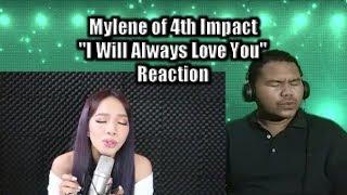 Mylene of 4th Impact "I Will Always Love You" Reaction (Edmar King Angay)