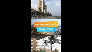 Most Expensive Areas In Mumbai | To Rent or Buy a Property