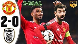 Manchester United vs PAOK 2-0 Highlights & All Goals 2024 HD