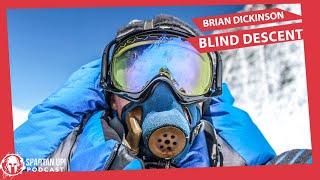 Brian Dickinson | Blind Descent of Everest