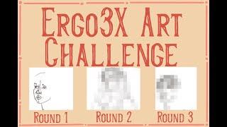 A NEW Art Challenge/ Ergo3x Challenge/ Ergojosh Art Challenge/ Arty Things